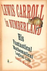 9781615233526: Lewis Carroll in Numberland by Robin Wilson (2008) Paperback