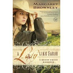 Stock image for A Lady Like Sarah: A Rocky Creek Romance (Large Print HB Edition) for sale by Once Upon A Time Books