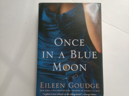 9781615234240: once in a blue moon LARGE PRINT by eileen goudge (2009-05-04)