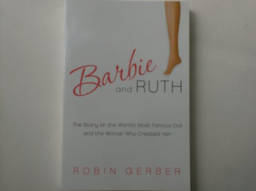 Imagen de archivo de Barbie and Ruth a la venta por HPB Inc.