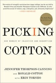 Beispielbild fr Picking Cotton: Our Memoir of Injustice and Redemption zum Verkauf von ThriftBooks-Atlanta