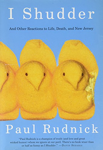 Stock image for I Shudder: And Other Reactions to Life, Death, and New Jersey for sale by Hawking Books