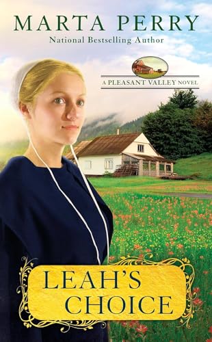 Beispielbild fr Leah's Choice (Pleasant valley) Book 1 (Pleasant Valley, Book !) zum Verkauf von Wonder Book