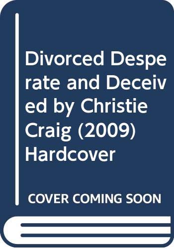 Stock image for Divorced, Desperate and Deceived for sale by ThriftBooks-Atlanta