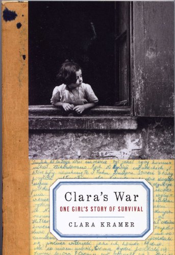 Stock image for Clara's War - One Girl's Story of Survival for sale by Better World Books