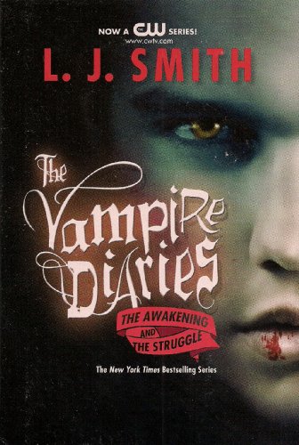 Imagen de archivo de The Vampire Diaries: The Awakening and The Struggle a la venta por Books Unplugged