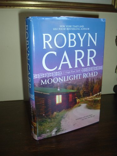 Stock image for Moonlight Road (Book Club Edition Hardcover) (A Virgin River Novel) for sale by Gulf Coast Books