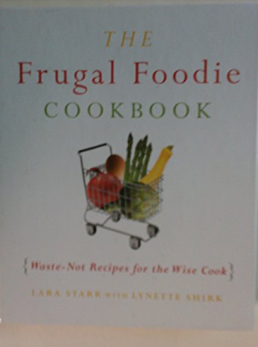 9781615239580: The Frugal Foodie Cookbook