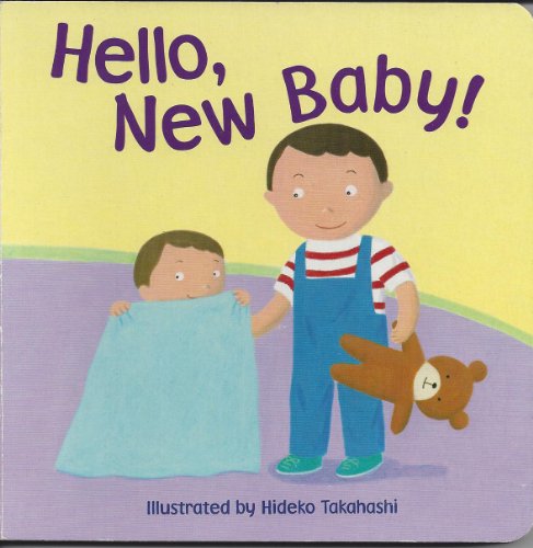 Beispielbild fr Hello, New Baby! zum Verkauf von Wonder Book