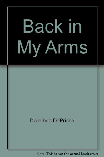 Stock image for Back in My Arms for sale by Wonder Book