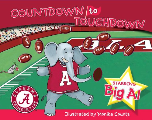 Imagen de archivo de Alabama Countdown to Touchdown a la venta por Idaho Youth Ranch Books