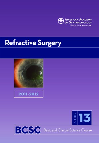 Imagen de archivo de 2011-2012 Basic and Clinical Science Course, Section 13: Refractive Surgery a la venta por Better World Books