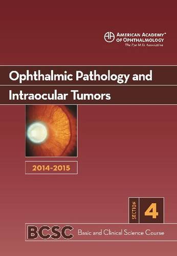 Imagen de archivo de 2014-2015 Basic and Clinical Science Course (BCSC): Section 4: Ophthalmic Pathology and Intraocular Tumors a la venta por HPB-Red