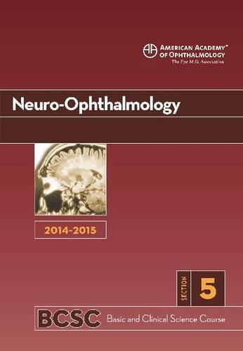 Imagen de archivo de 2014-2015 Basic and Clinical Science Course (BCSC): Section 5: Neuro-Ophthalmology a la venta por HPB-Red