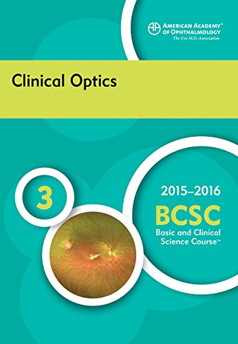 Stock image for 2015-2016 Basic and Clinical Science Course (BCSC), Section 3: Clinical Optics for sale by dsmbooks