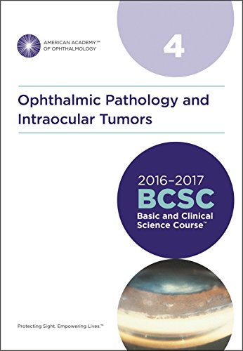 Imagen de archivo de 2016-2017 Basic and Clinical Science Course (BCSC), Section 04: Ophthalmic Pathology and Intraocular Tumors a la venta por Phatpocket Limited