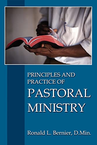 Stock image for Principles and Practice of Pastoral Ministry for sale by THE SAINT BOOKSTORE