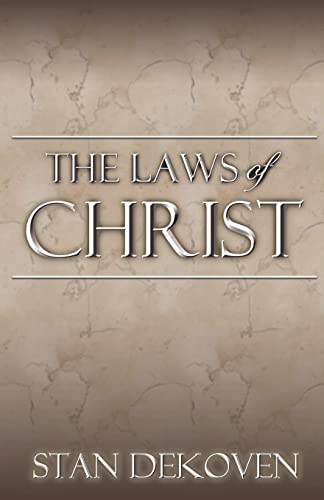 The Laws of Christ - Dekoven, Stan