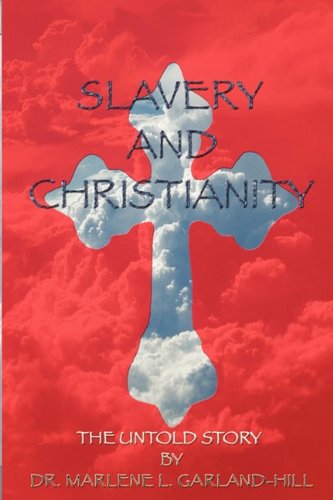 Stock image for Slavery and Christianity: The Untold Story for sale by gearbooks