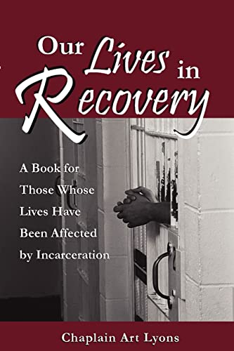 Our Lives in Recovery Paperback - Lyons, Art