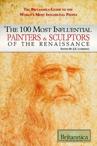 Beispielbild fr The 100 Most Influential Painters & Sculptors of the Renaissance zum Verkauf von BookHolders