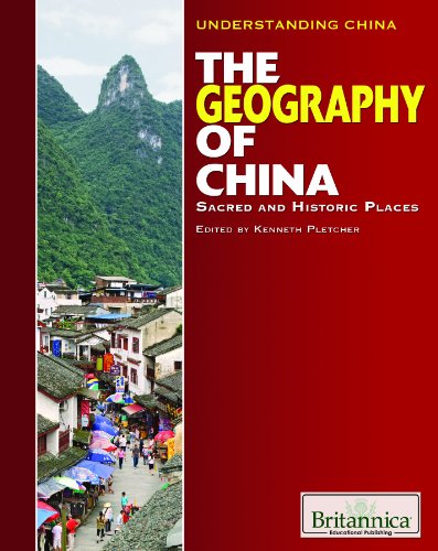 Stock image for The Geography of China : Sacred and Historic Places for sale by Better World Books