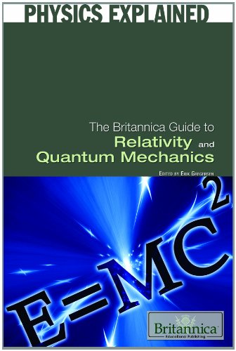 Stock image for The Britannica Guide to Relativity and Quantum Mechanics (Physics Explained) for sale by Irish Booksellers