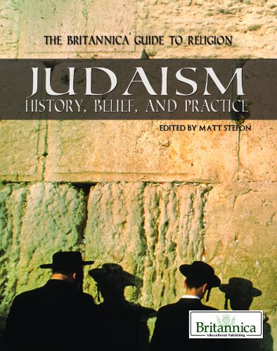 9781615304875: Judaism: History, Belief, and Practice (Britannica Guide to Religion)