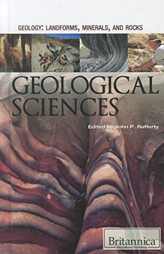 9781615304950: Geological Sciences (Geology: Landforms, Minerals, and Rocks)