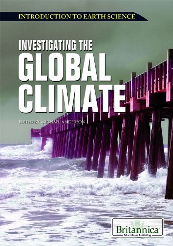 9781615304967: Investigating the Global Climate (Introduction to Earth Science)