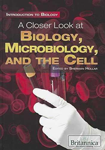 Stock image for A Closer Look at Biology, Microbiology, and the Cell for sale by ThriftBooks-Dallas