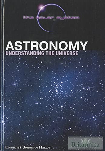Beispielbild fr Astronomy : Understanding the Universe zum Verkauf von Better World Books