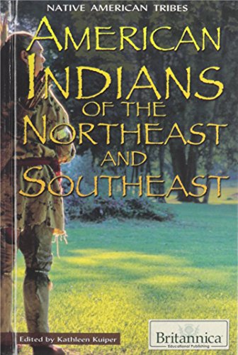 Stock image for American Indians of the Northeast and Southeast for sale by Better World Books