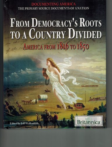 Stock image for From Democracy's Roots to a Country Divided for sale by ThriftBooks-Dallas