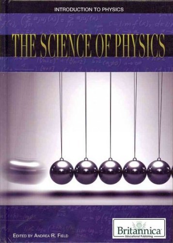 Beispielbild fr The Science of Physics zum Verkauf von ThriftBooks-Atlanta