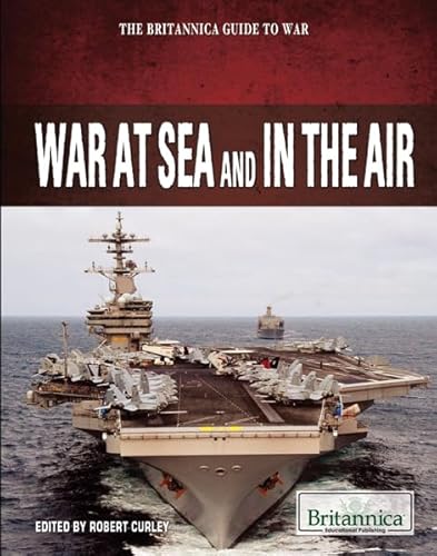 Stock image for War at Sea and in the Air for sale by Better World Books: West