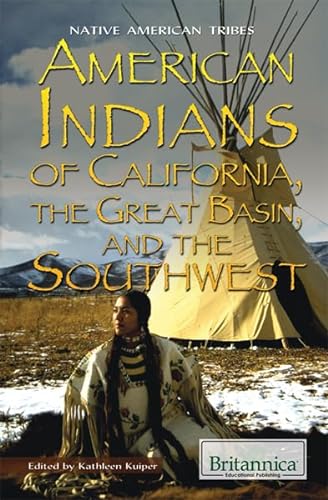

American Indians of California, The Great Basin, and The Southwest (Native American Tribes) Library Binding