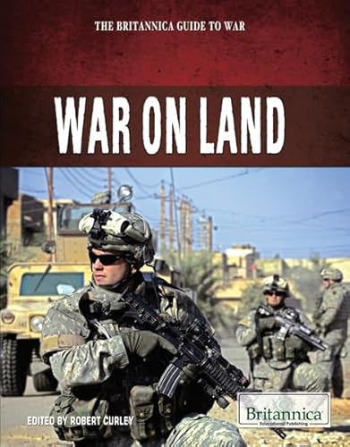 Stock image for War on Land (The Britannica Guide to War) for sale by More Than Words
