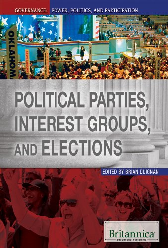 Stock image for Political Parties, Interest Groups, and Elections for sale by Better World Books