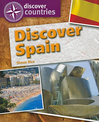 Beispielbild fr Discover Spain (Discover Countries) zum Verkauf von Powell's Bookstores Chicago, ABAA