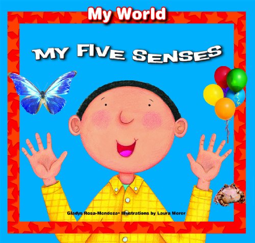 9781615330294: My Five Senses (My World)