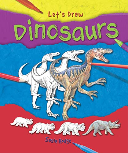 Dinosaurs (Let's Draw) (9781615332649) by Hodge, Susie