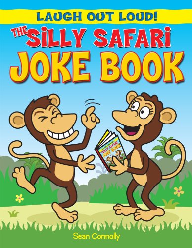 9781615333615: The Silly Safari Joke Book (Laugh Out Loud!)