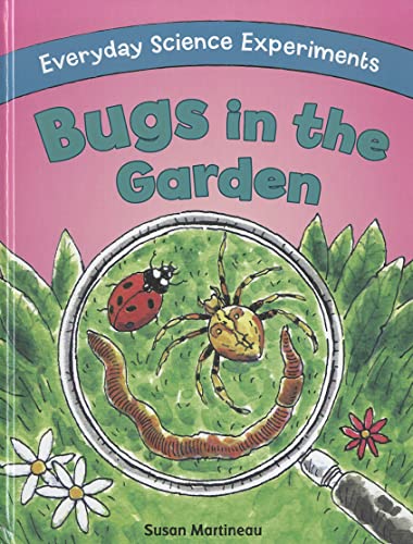 Imagen de archivo de Bugs in the Garden a la venta por Better World Books