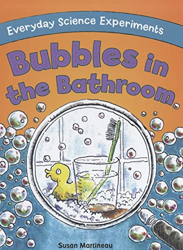 Stock image for Bubbles in the Bathroom for sale by Better World Books