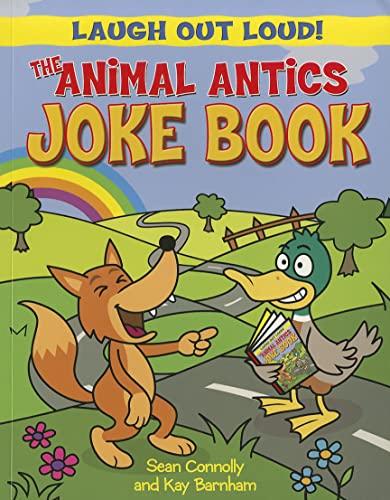 9781615334001: The Animal Antics Joke Book (Laugh Out Loud!)