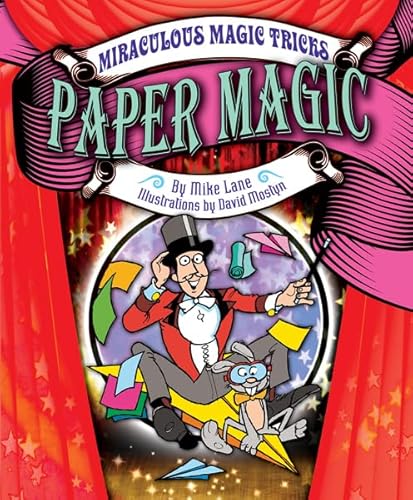 Stock image for Paper Magic (Miraculous Magic Tricks) for sale by Reuseabook