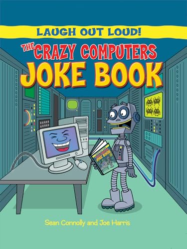 Beispielbild fr The Crazy Computers Joke Book (Laugh Out Loud!) zum Verkauf von HPB-Diamond
