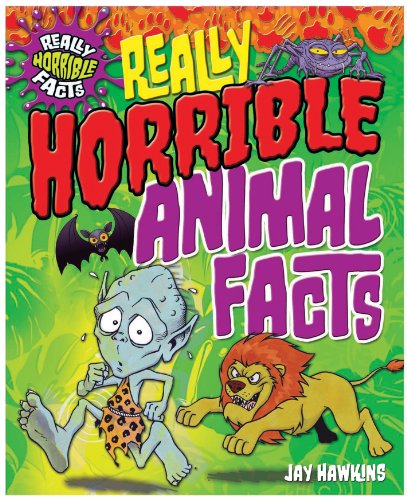 9781615338054: Really Horrible Animal Facts (Really Horrible Facts)