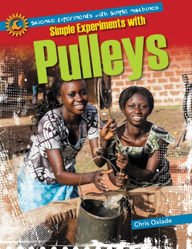 9781615338191: Simple Experiments With Pulleys (Science Experiments With Simple Machines)